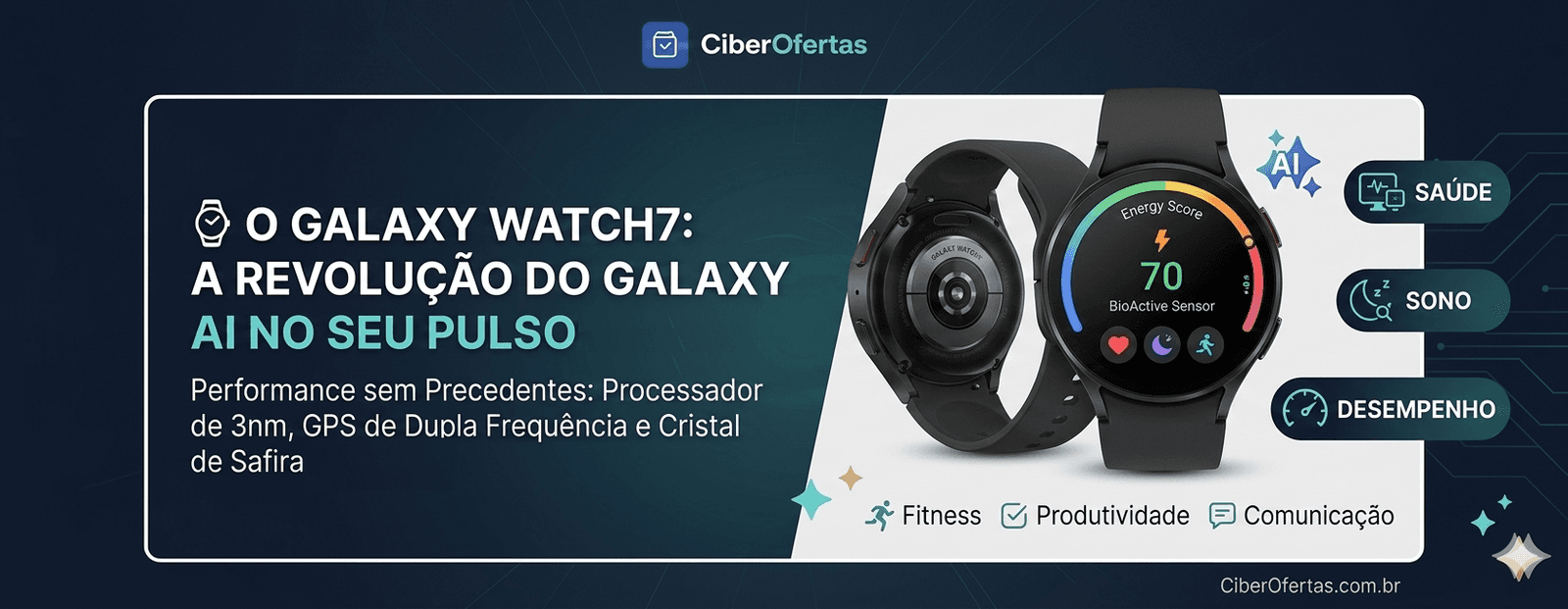Samsung Galaxy Watch7 Review: Galaxy AI no Pulso, Alerta de Apneia e o Smartwatch que Cuida da Sua Saúde de Verdade